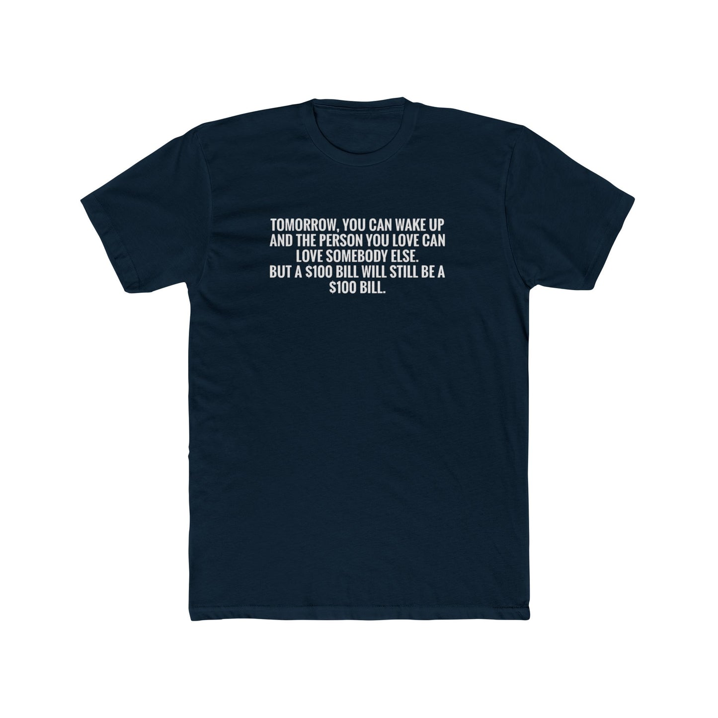 Crew Tee — "Tomorrow You Can Wake Up" Funny Financial Quote Shirt