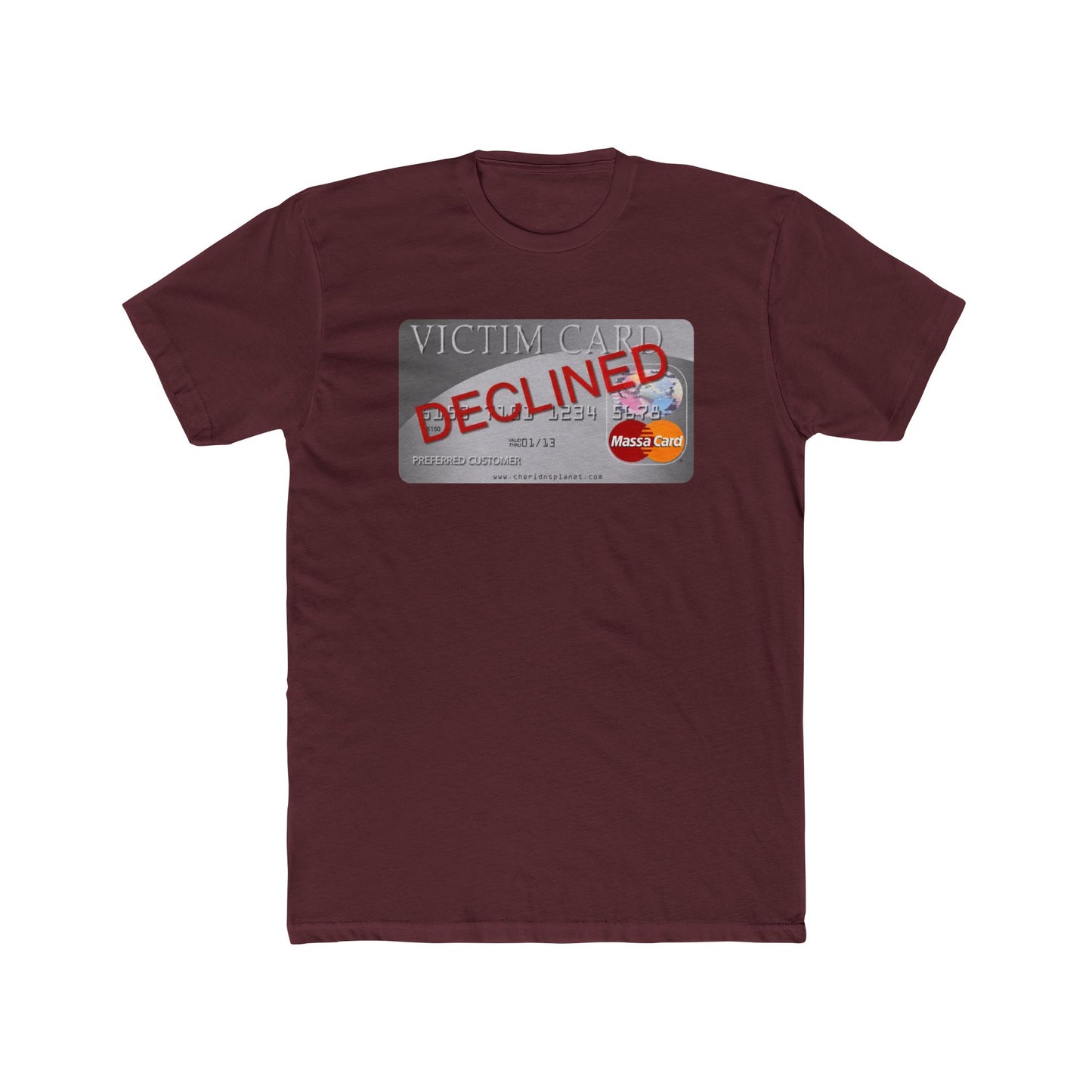 Declined Victim Card Graphic Tee — Funny Sarcastic Credit Card Shirt