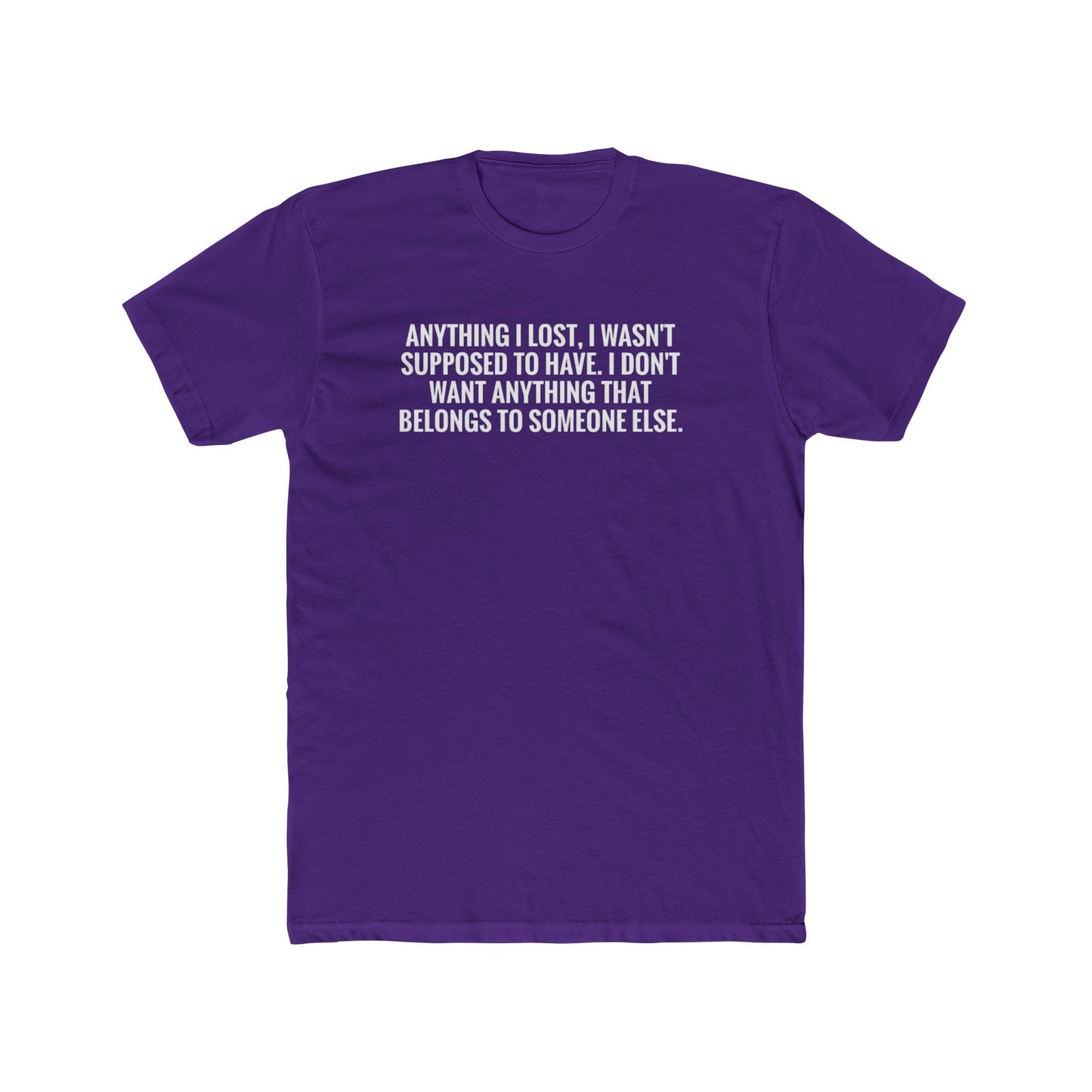 Anything I Lost I Wasn’t Supposed To Have T-Shirt — Vintage Rust Crew Tee with Bold White Text