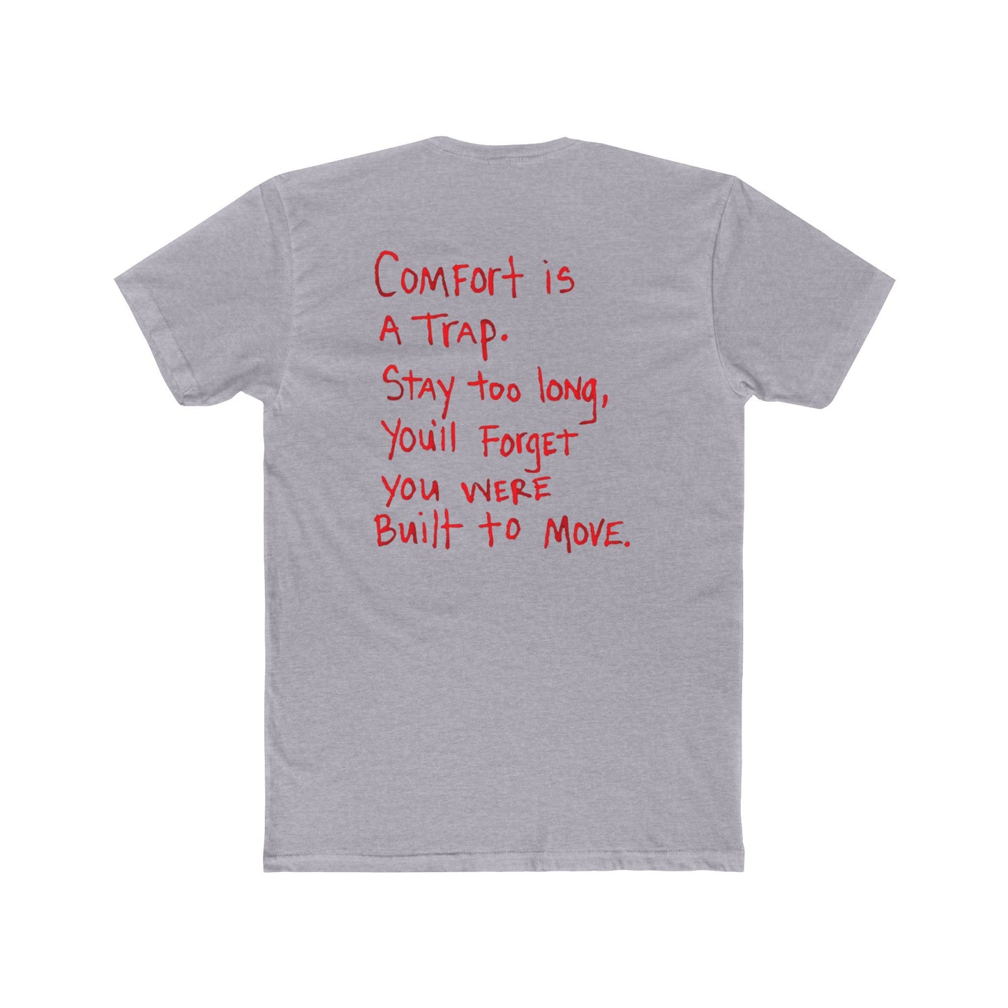 Crew Tee — “Comfort Is a Trap” Motivational Graphic T‑Shirt