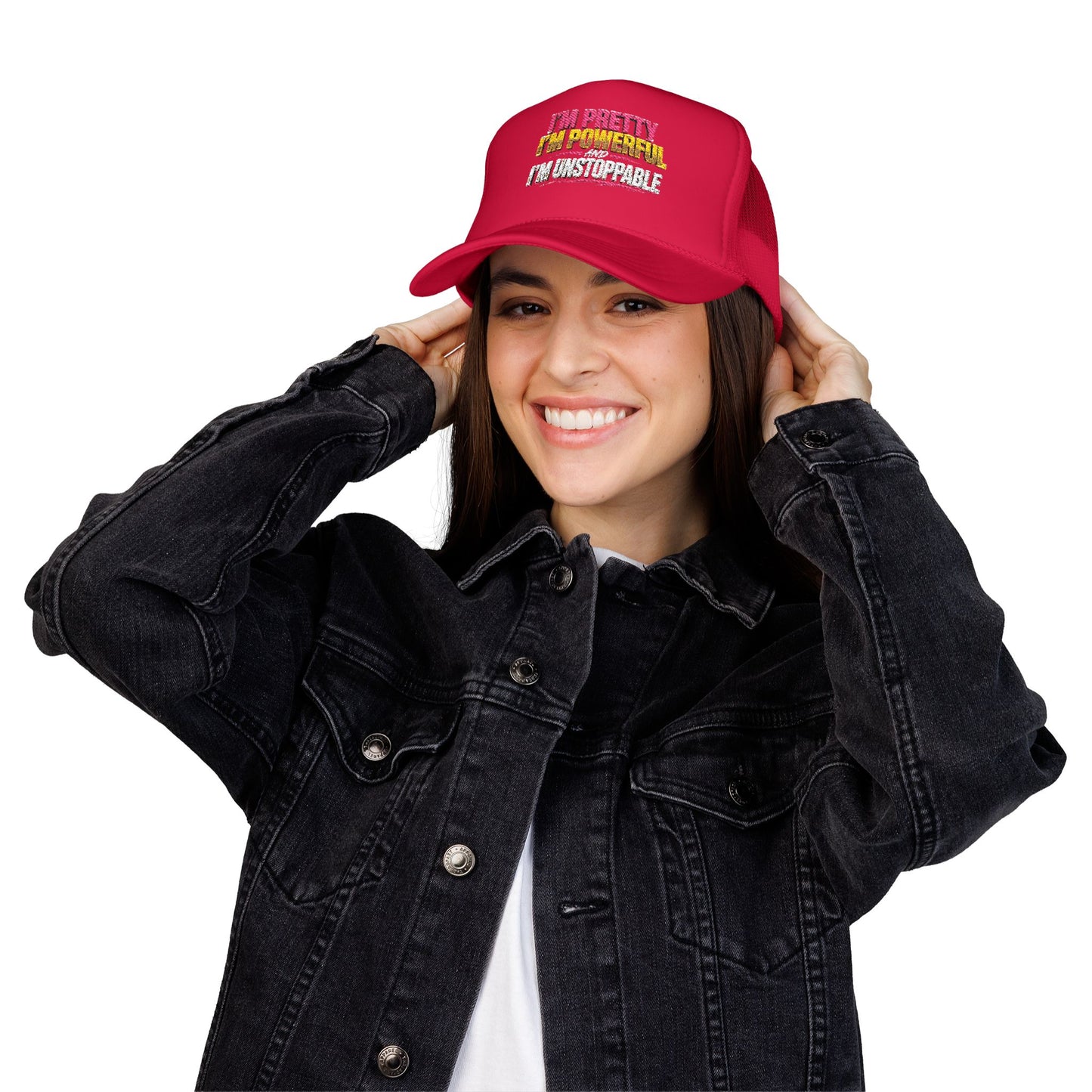 Trucker Hat — "I’m Pretty, I’m Powerful, I’m Unstoppable" Bold Floral Foam Cap