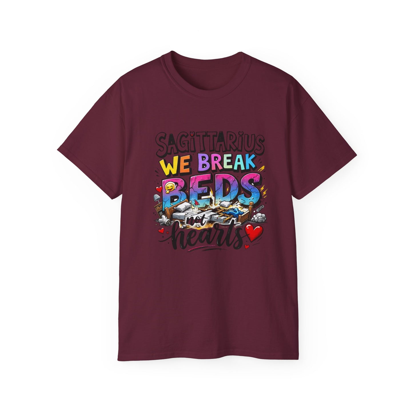 Sagittarius T-Shirt - "We Break Beds Not Hearts" Colorful Zodiac Tee