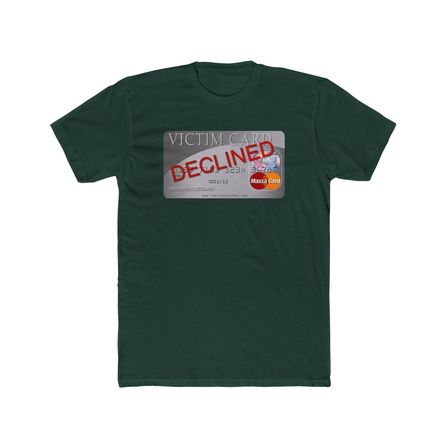 Declined Victim Card Graphic Tee — Funny Sarcastic Credit Card Shirt