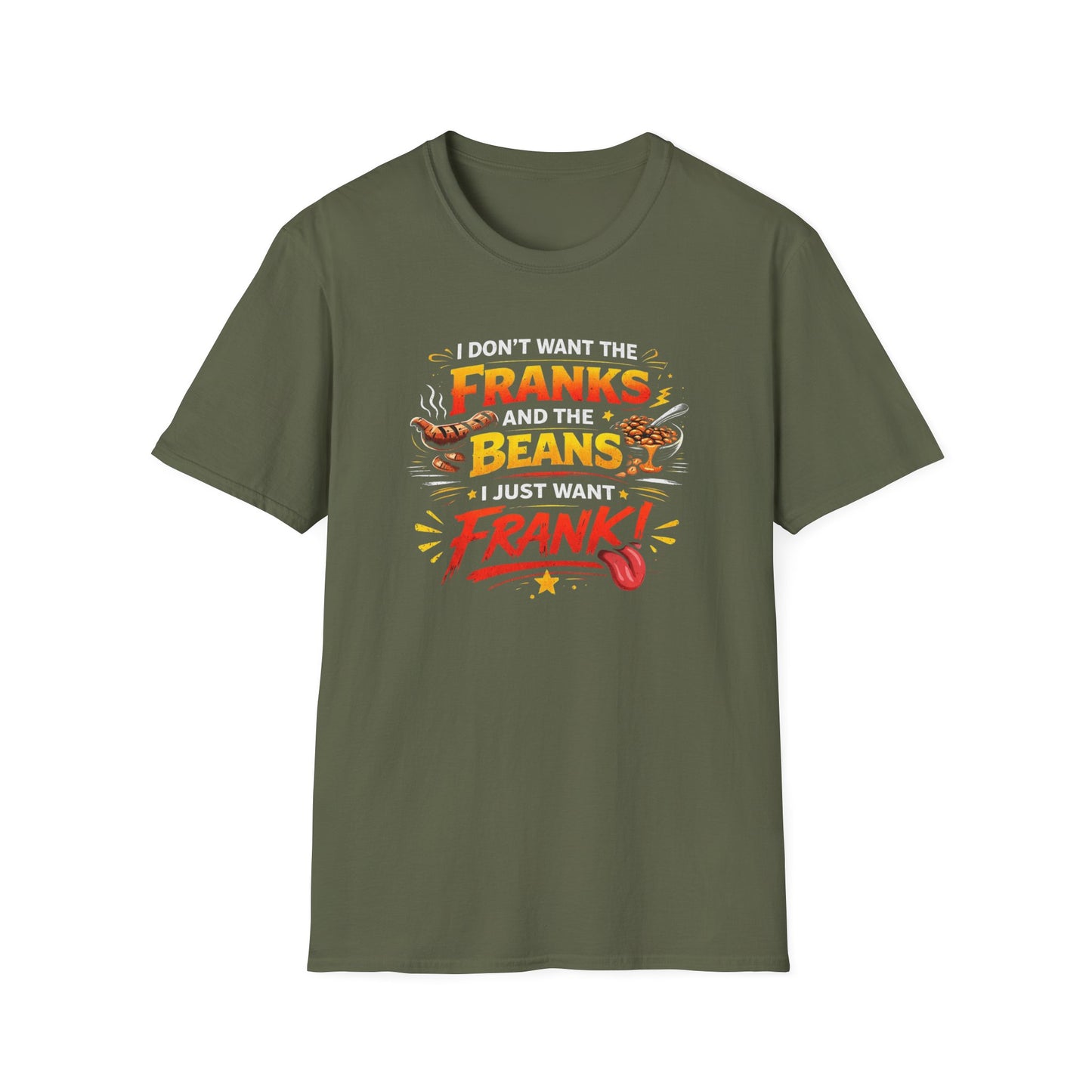 Franks No Beans T-Shirt