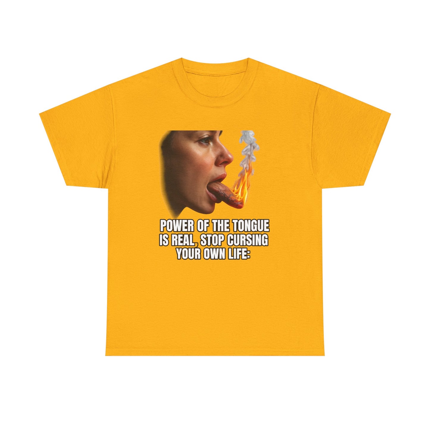 "Power of the Tongue Is Real, Stop Cursing Your Own Life" Motivational Statement Shirt