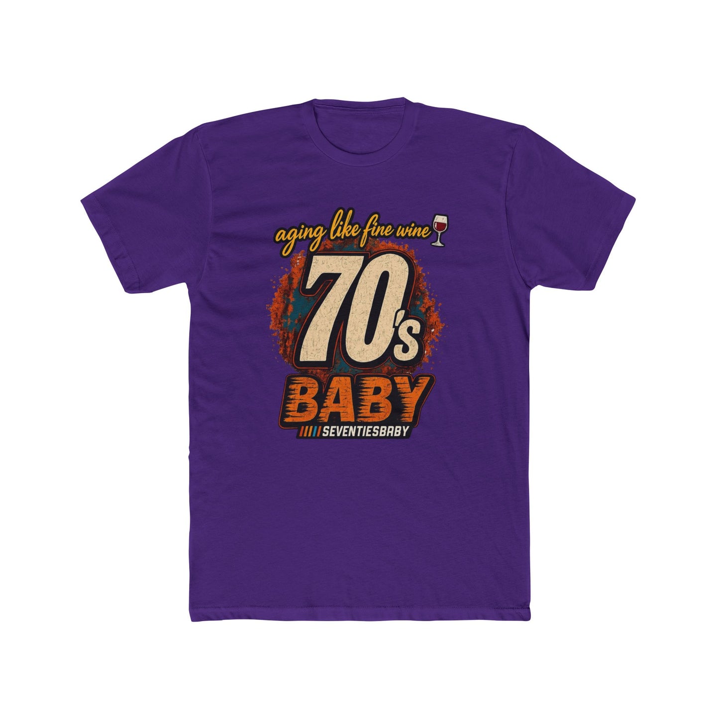 70s Baby T-Shirt – Aging Like Fine Wine Retro Birthday Tee