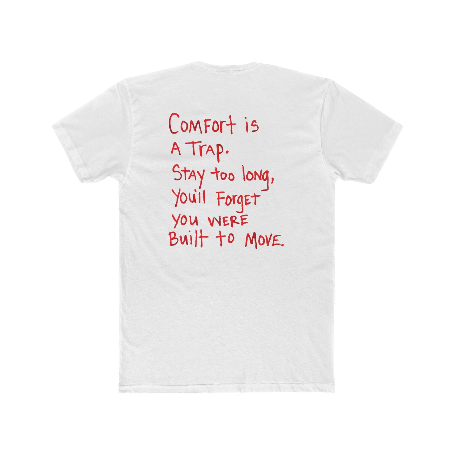 Crew Tee — “Comfort Is a Trap” Motivational Graphic T‑Shirt