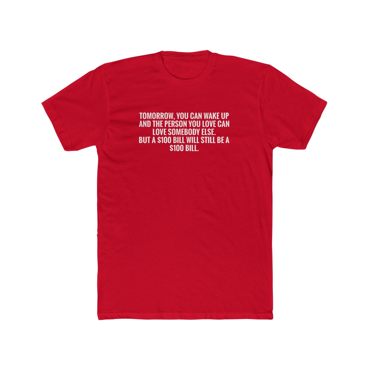 Crew Tee — "Tomorrow You Can Wake Up" Funny Financial Quote Shirt