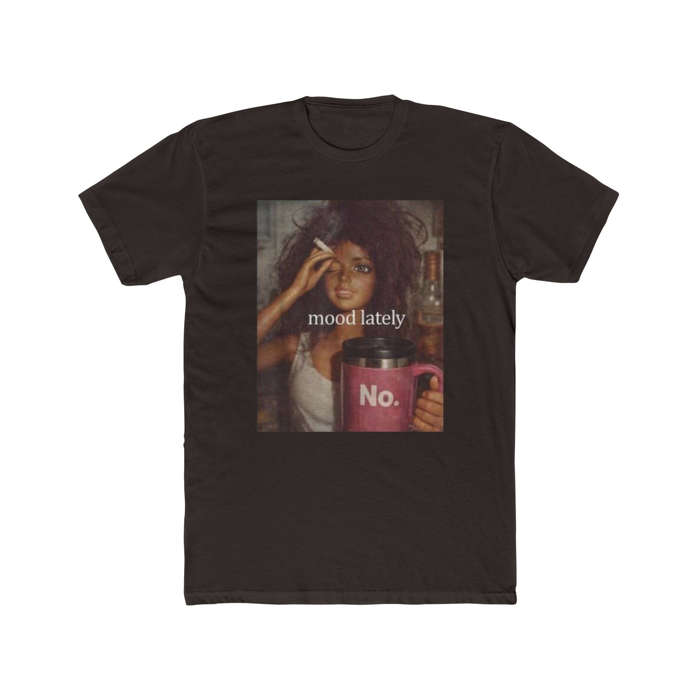 Mood Lately Tee — "Graphic T-Shirt