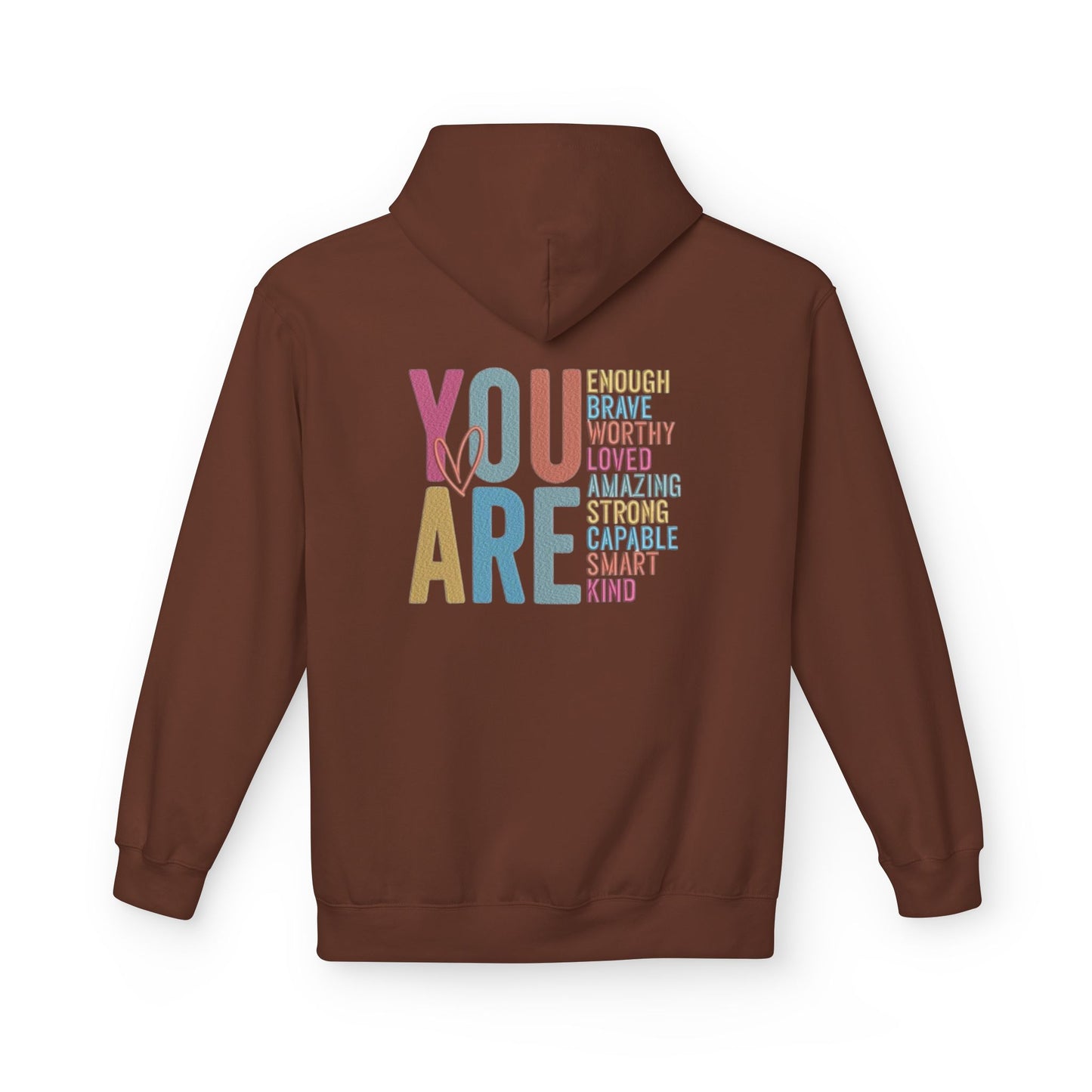 Hoodie — "You Are" Inspirational Affirmation Pullover