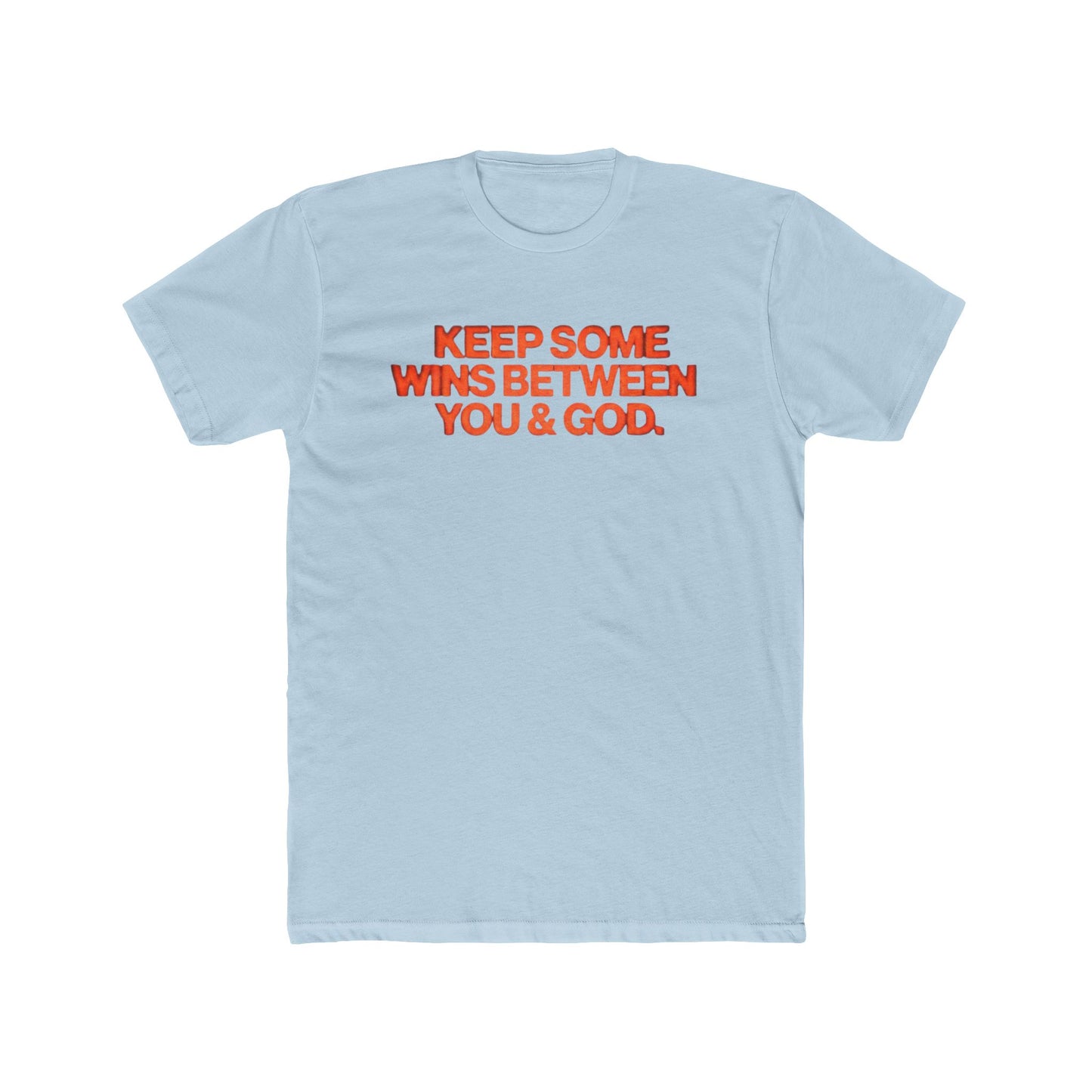 T‑Shirt — “Keep Some Wins Between You & God” Inspirational Graphic Tee