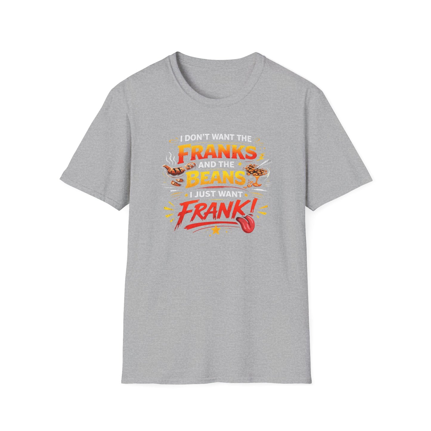 Franks No Beans T-Shirt