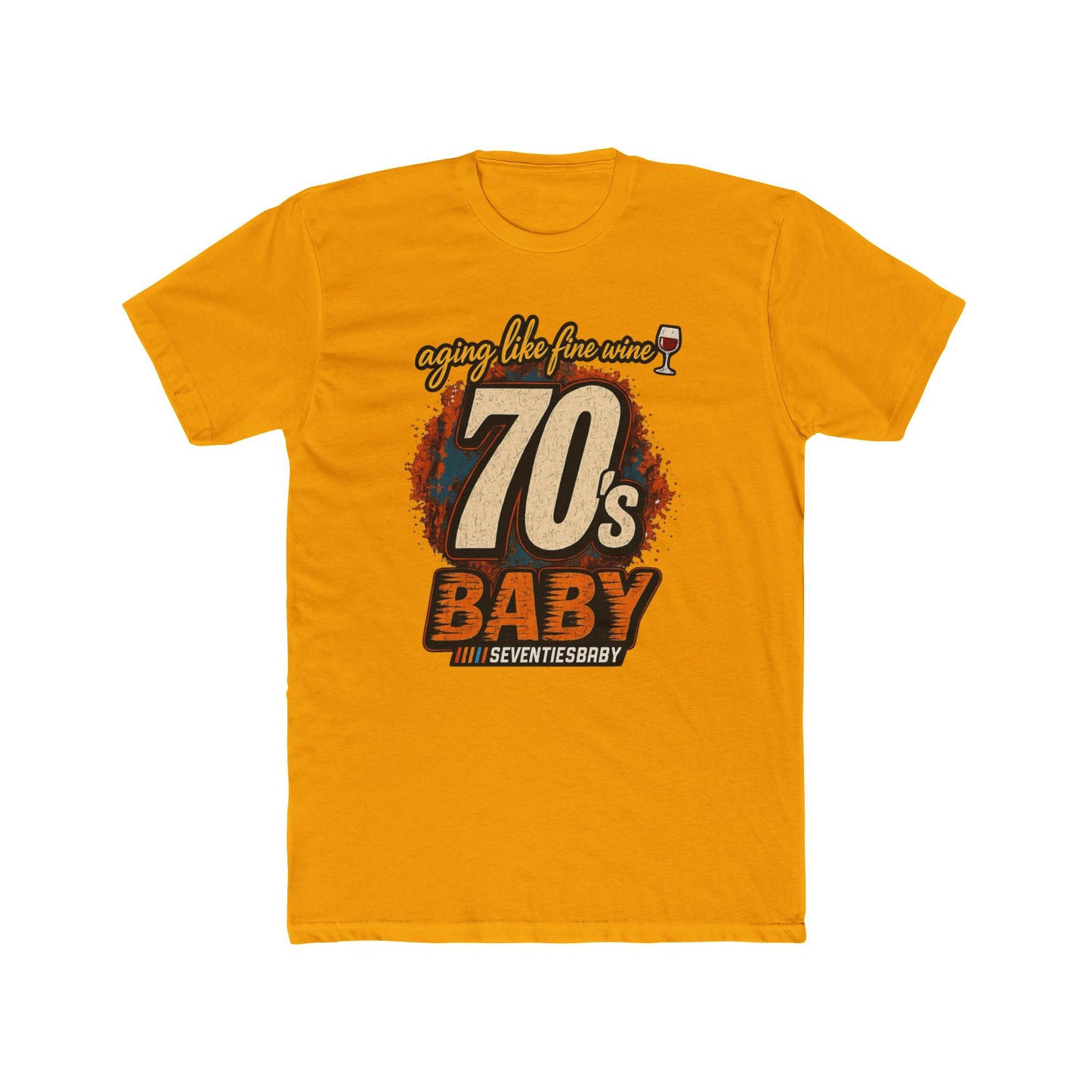 70s Baby T-Shirt – Aging Like Fine Wine Retro Birthday Tee