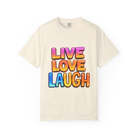 Live Love Laugh Graphic T-Shirt — Colorful Retro Marquee Design