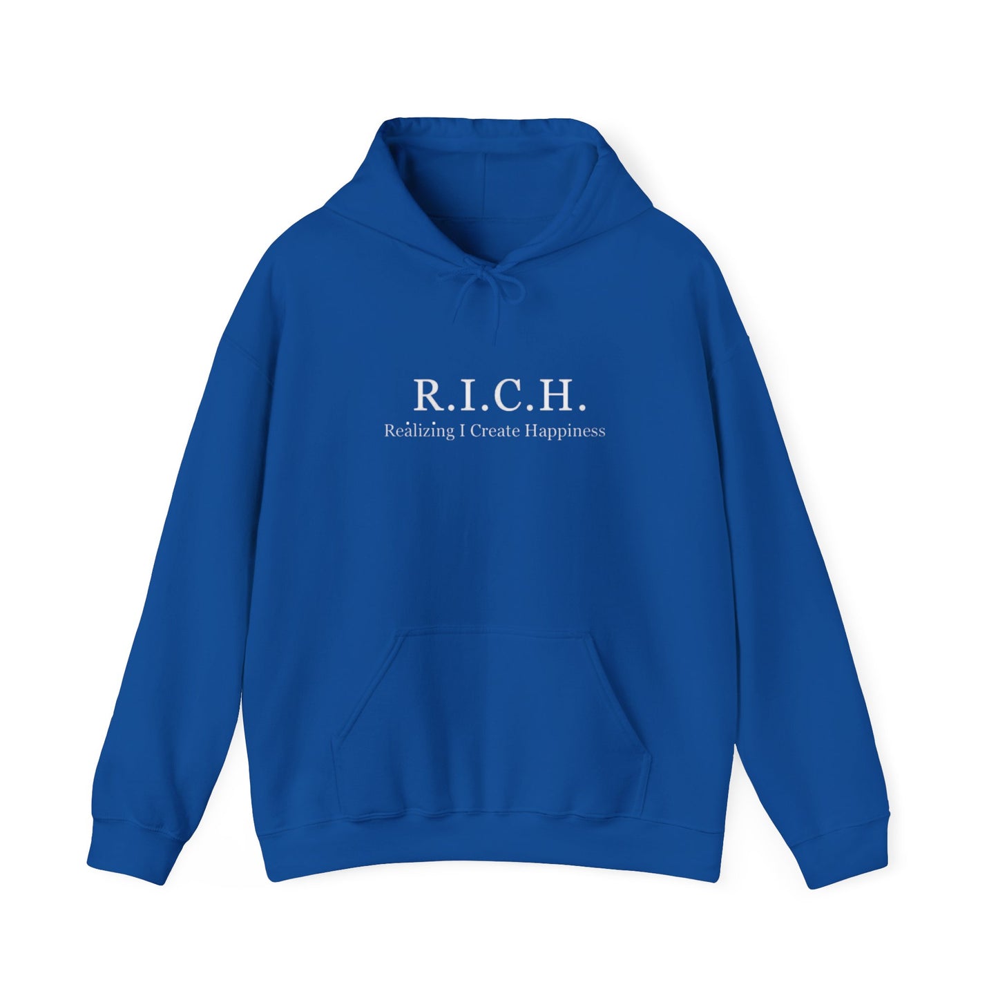 R.I.C.H. Hoodie — 'Realizing I Create Happiness' Minimal Motivational Pullover