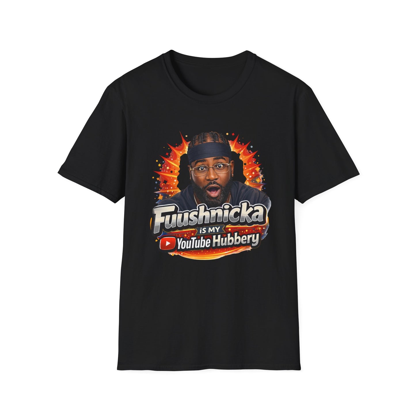 YouTube Hubbery T‑Shirt — “Fuushnicka Is My YouTube Hubbery” Fan Tee