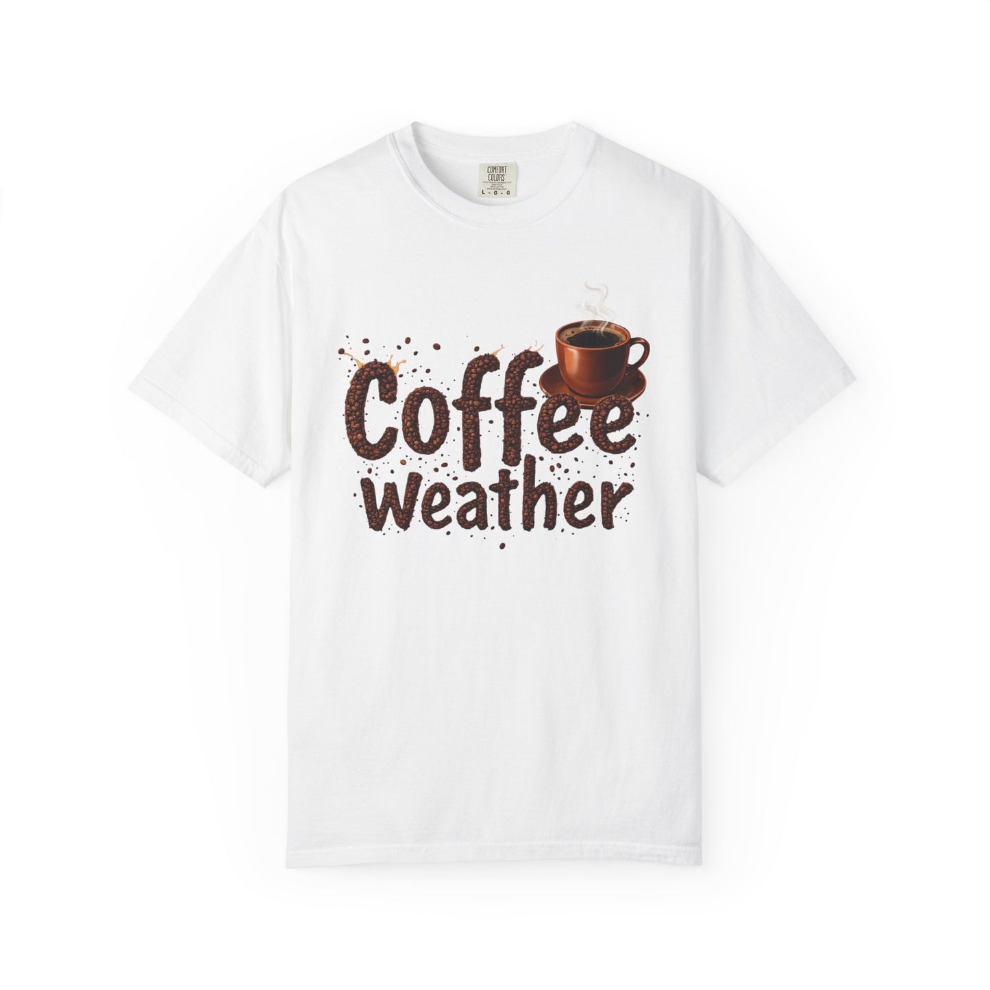 Coffee Weather T-Shirt – Cozy Coffee Lover Tee