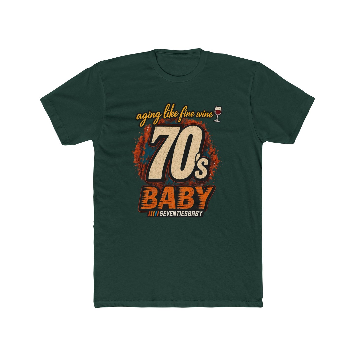 70s Baby T-Shirt – Aging Like Fine Wine Retro Birthday Tee