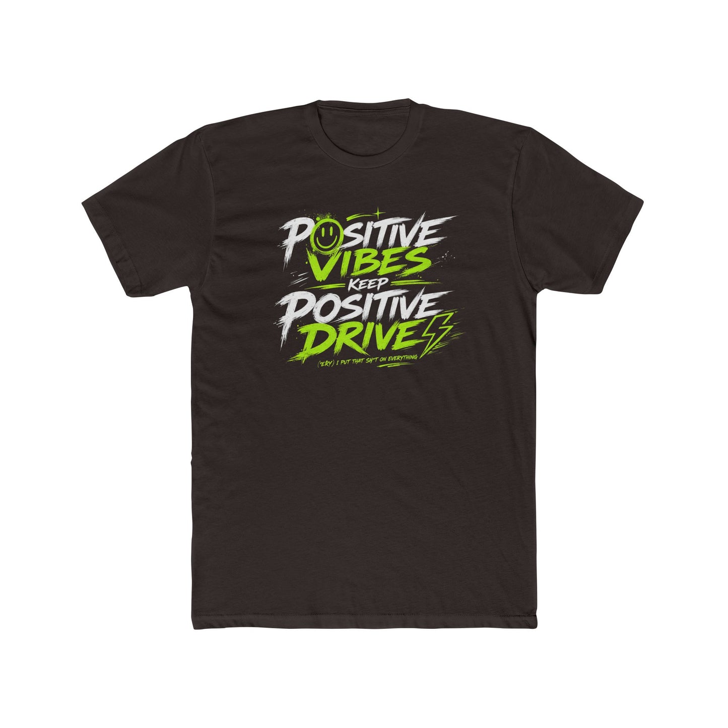 Positive Vibes Keep Positive Drives Graphic Tee