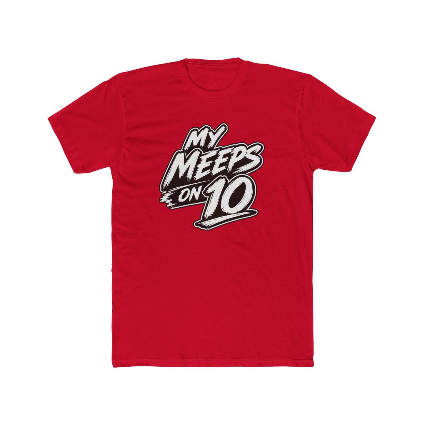 Mental Health Matters Tee — "My Meeps on 10" Graphic Cotton T-Shirt