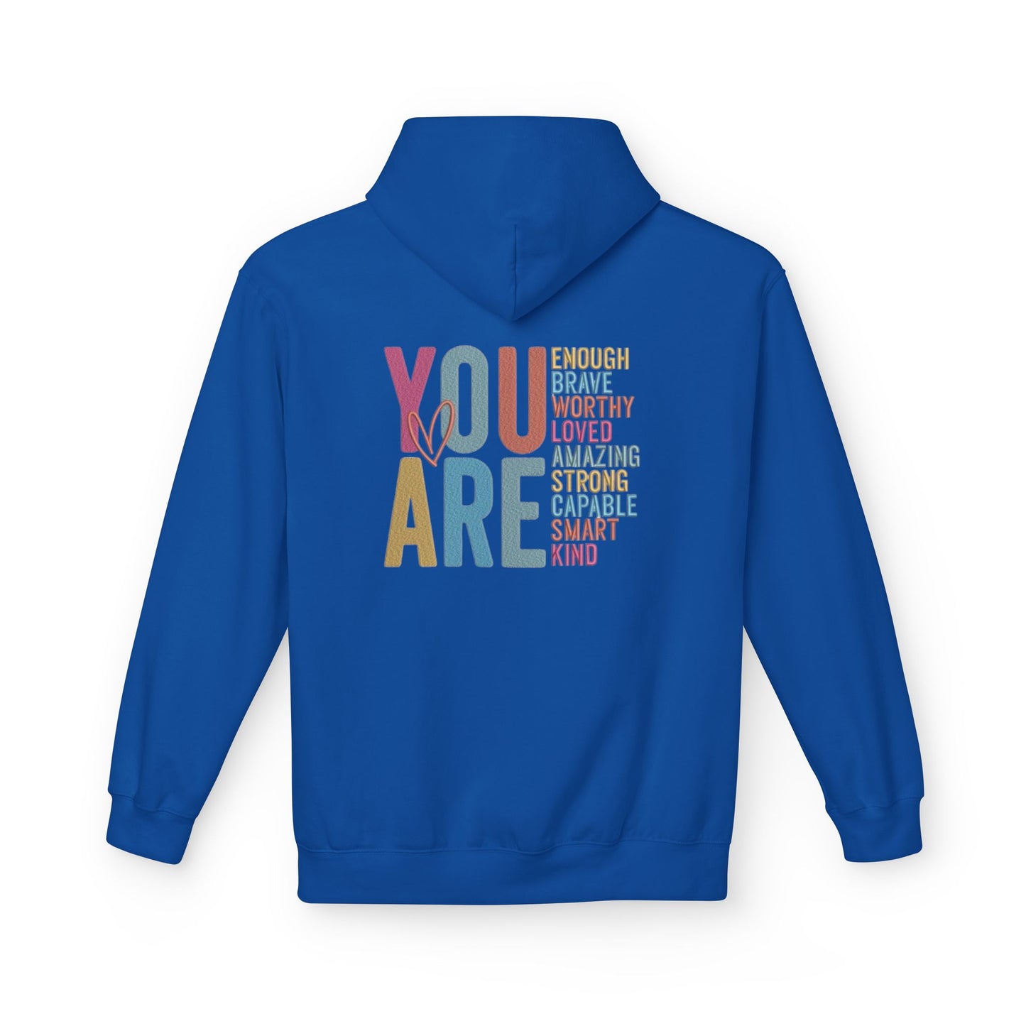 Hoodie — "You Are" Inspirational Affirmation Pullover