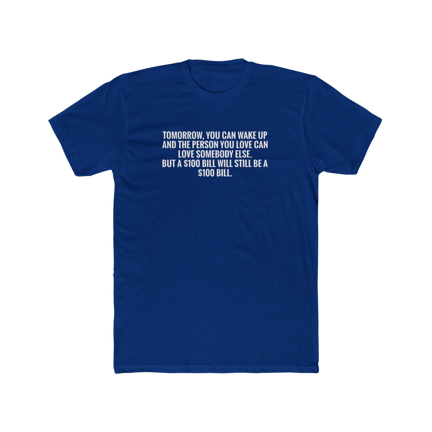Crew Tee — "Tomorrow You Can Wake Up" Funny Financial Quote Shirt