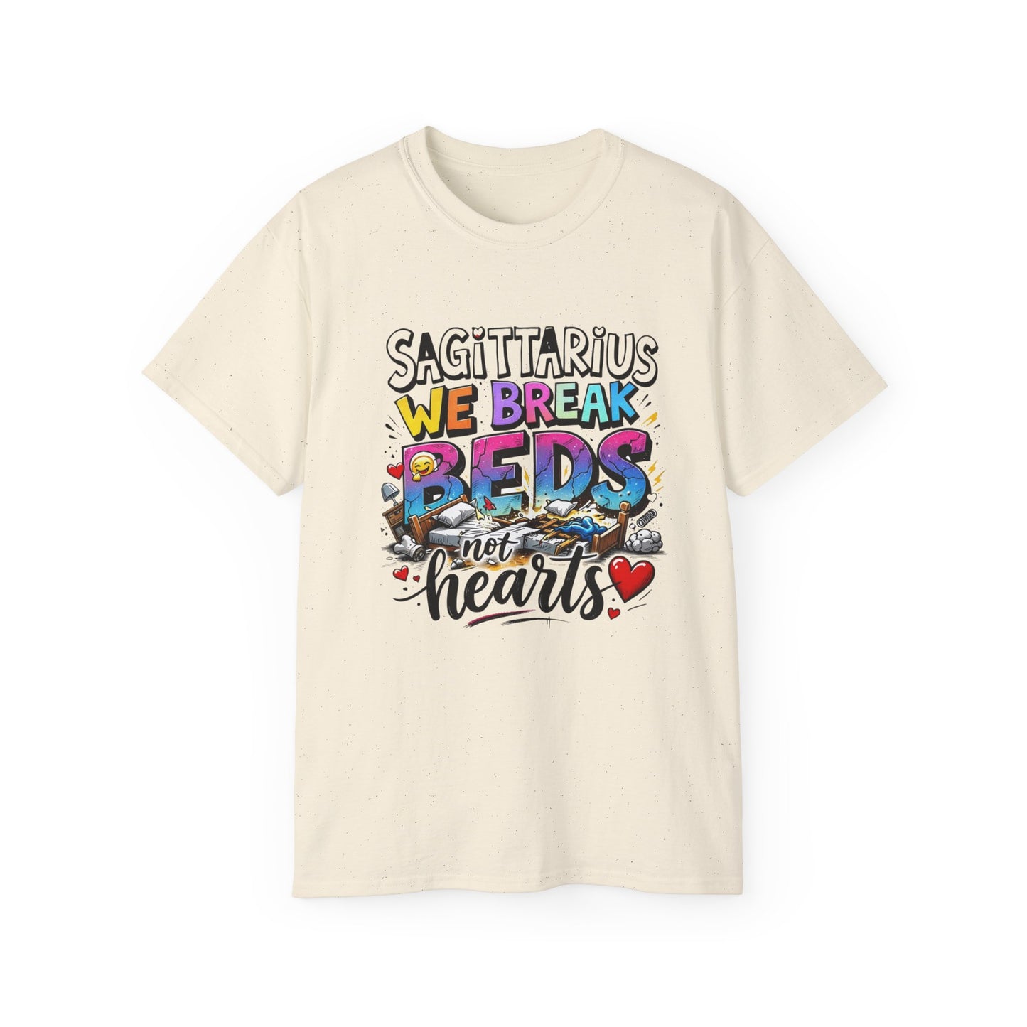 Sagittarius T-Shirt - "We Break Beds Not Hearts" Colorful Zodiac Tee