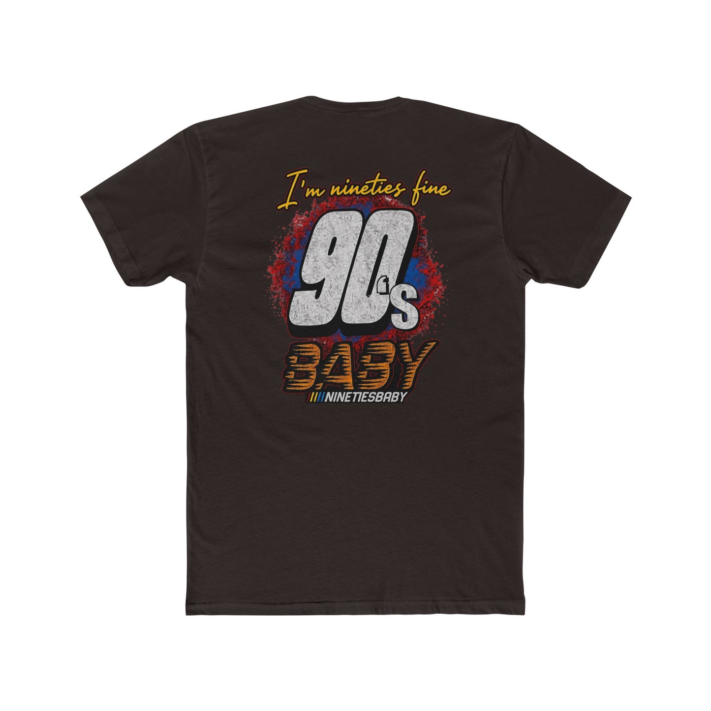 90s Baby T-Shirt — Retro 'I'm Neither Fine' Graphic Tee