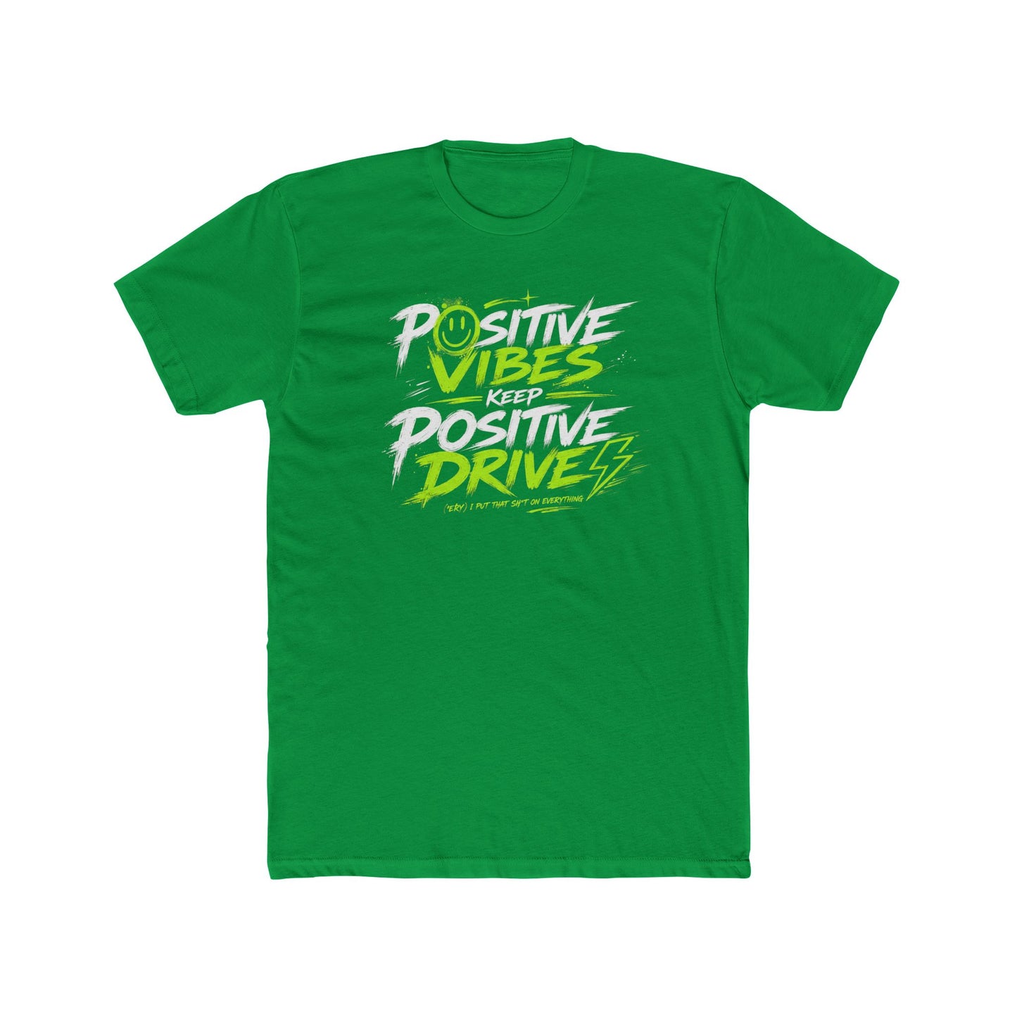 Positive Vibes Keep Positive Drives Graphic Tee