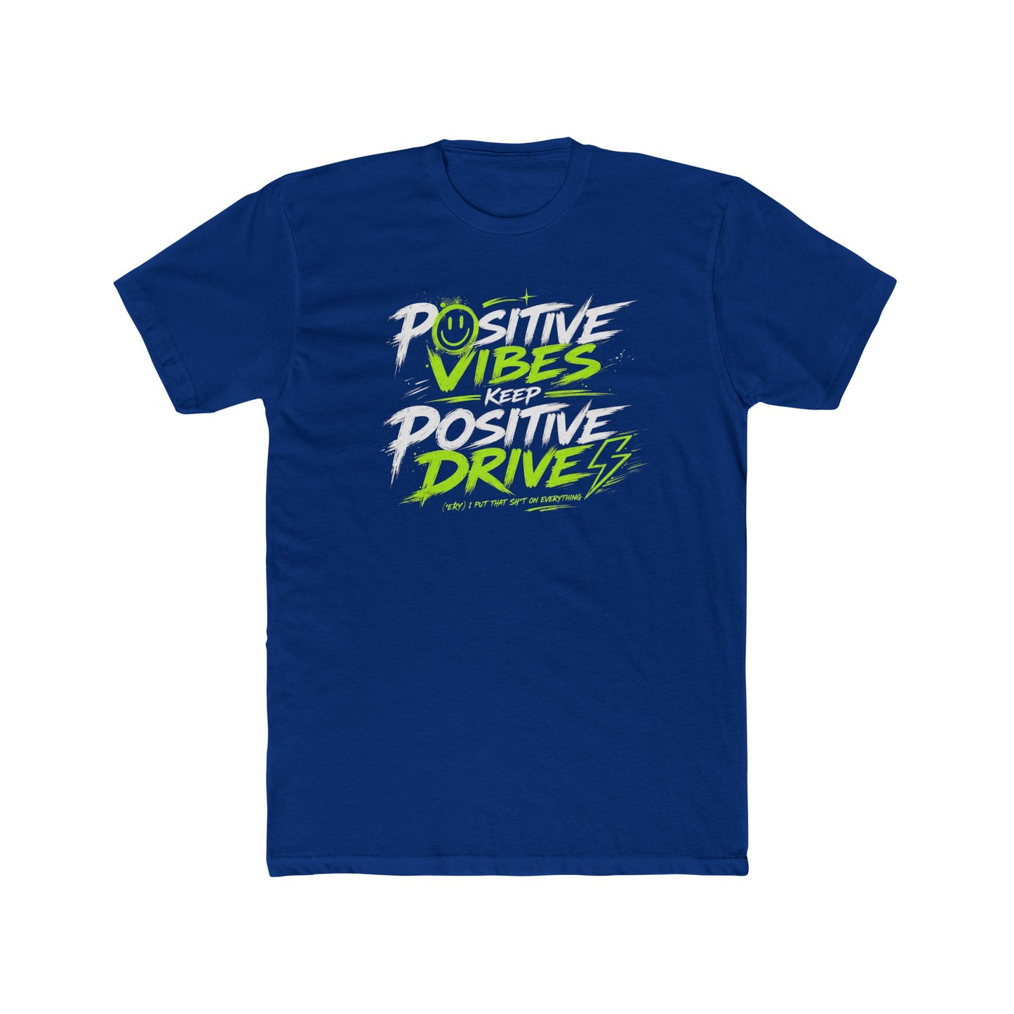 Positive Vibes Keep Positive Drives Graphic Tee