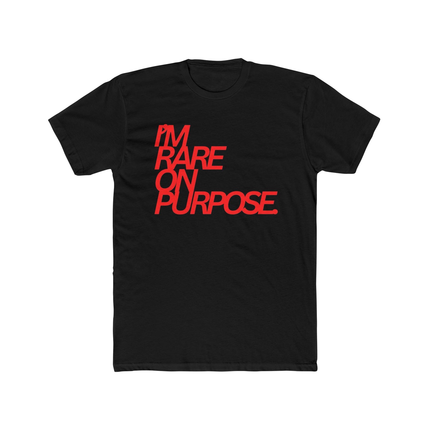 I'm Rare On Purpose Tee — Bold Red Statement Graphic T-Shirt