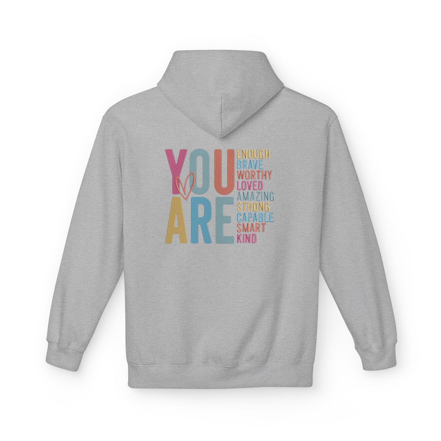 Hoodie — "You Are" Inspirational Affirmation Pullover