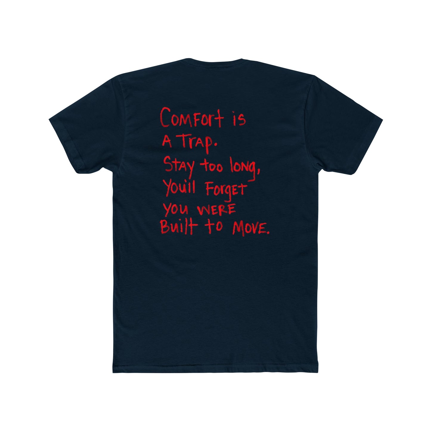 Crew Tee — “Comfort Is a Trap” Motivational Graphic T‑Shirt