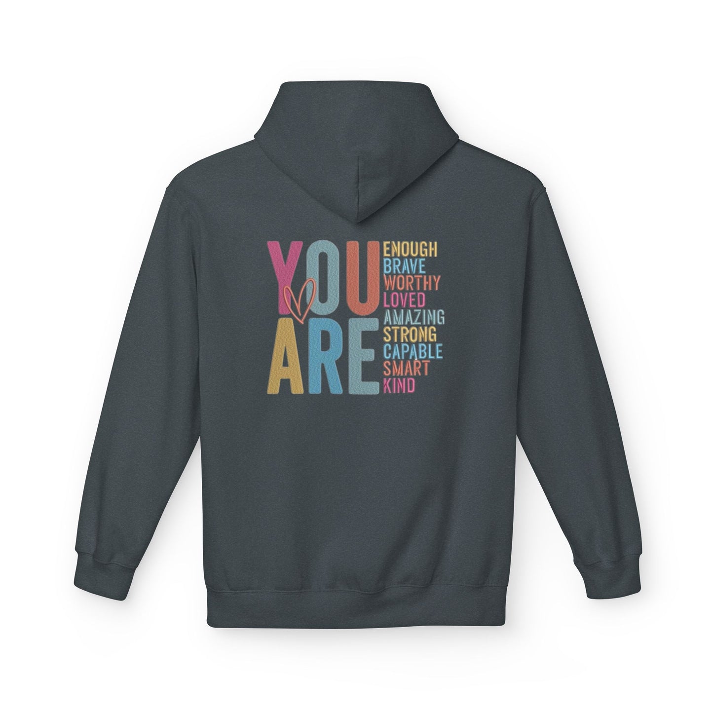 Hoodie — "You Are" Inspirational Affirmation Pullover