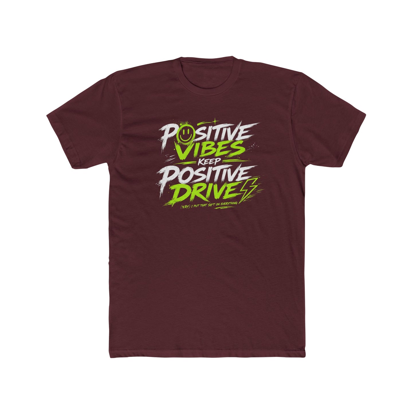 Positive Vibes Keep Positive Drives Graphic Tee