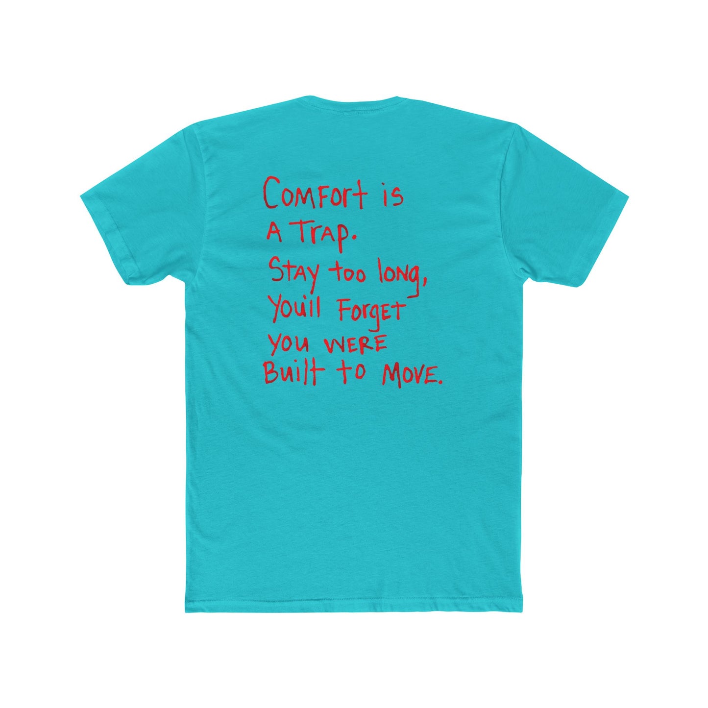 Crew Tee — “Comfort Is a Trap” Motivational Graphic T‑Shirt