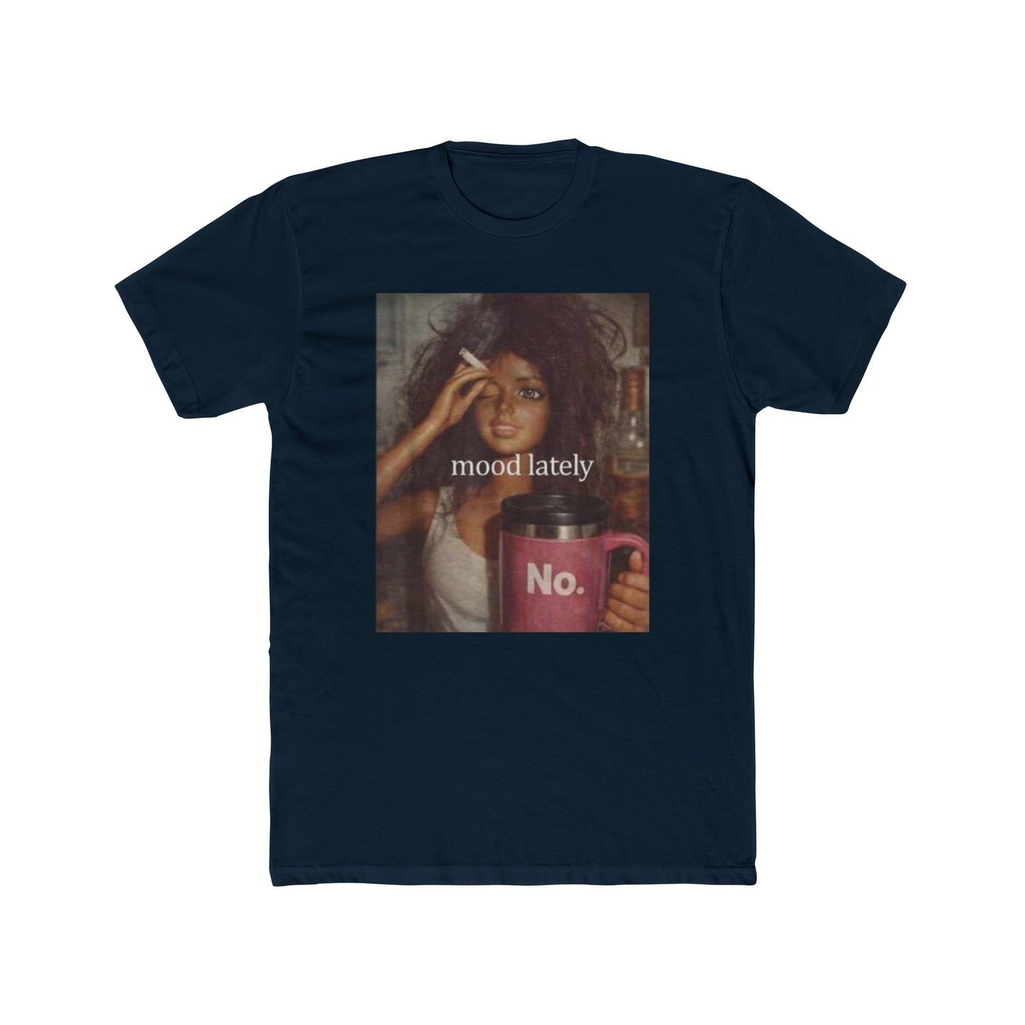 Mood Lately Tee — "Graphic T-Shirt