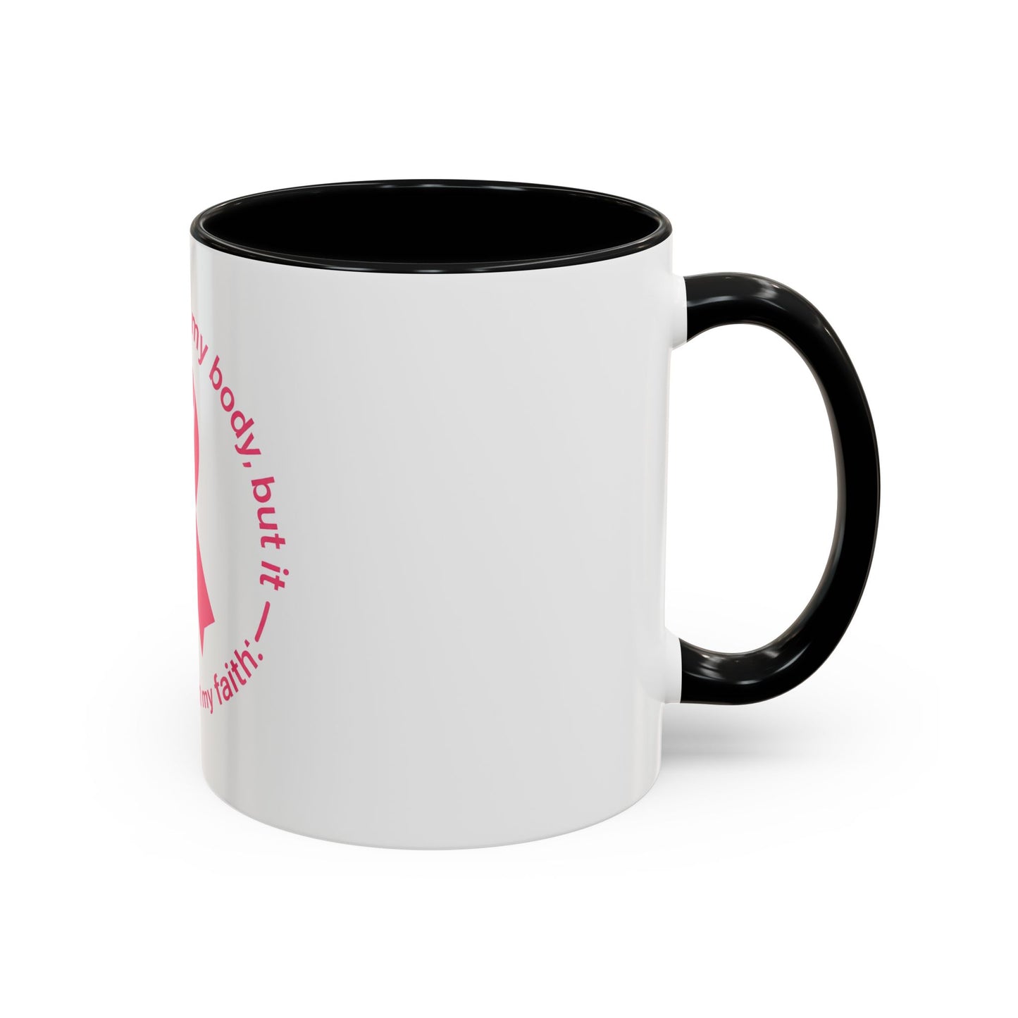 Cancer Faith Ribbon Mug – "Cancer may test my body, but it cannot touch my faith" Accent Coffee Mug
