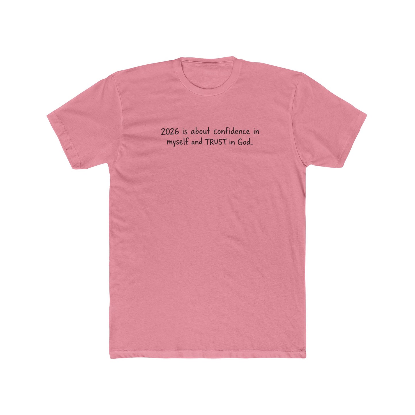 2026 Is About Confidence Tee - Trust in God Inspirational T-Shirt