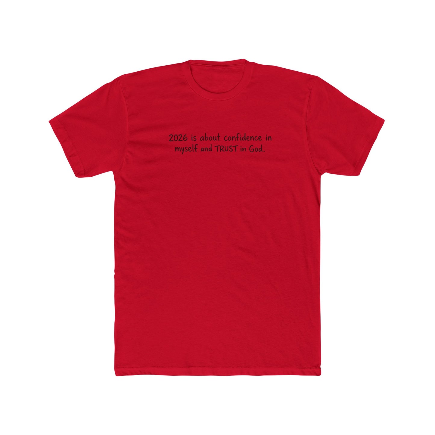 2026 Is About Confidence Tee - Trust in God Inspirational T-Shirt