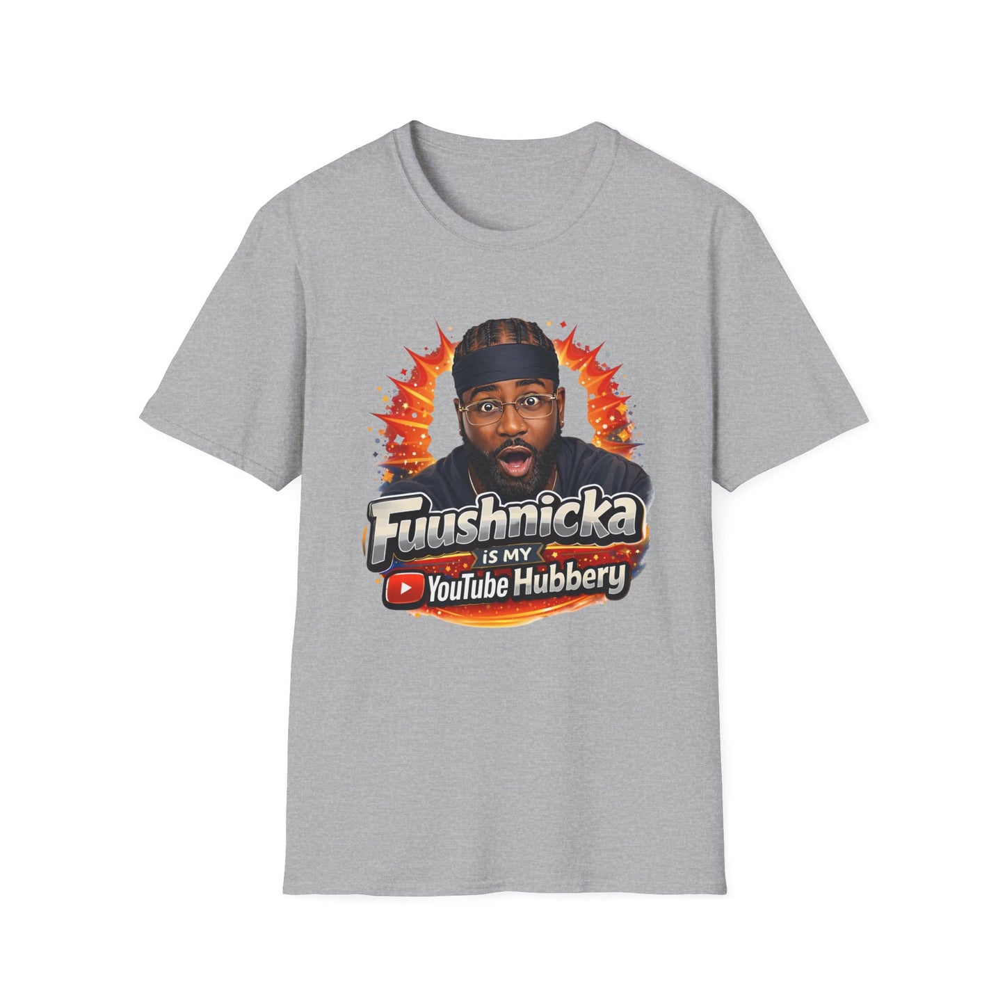 YouTube Hubbery T‑Shirt — “Fuushnicka Is My YouTube Hubbery” Fan Tee