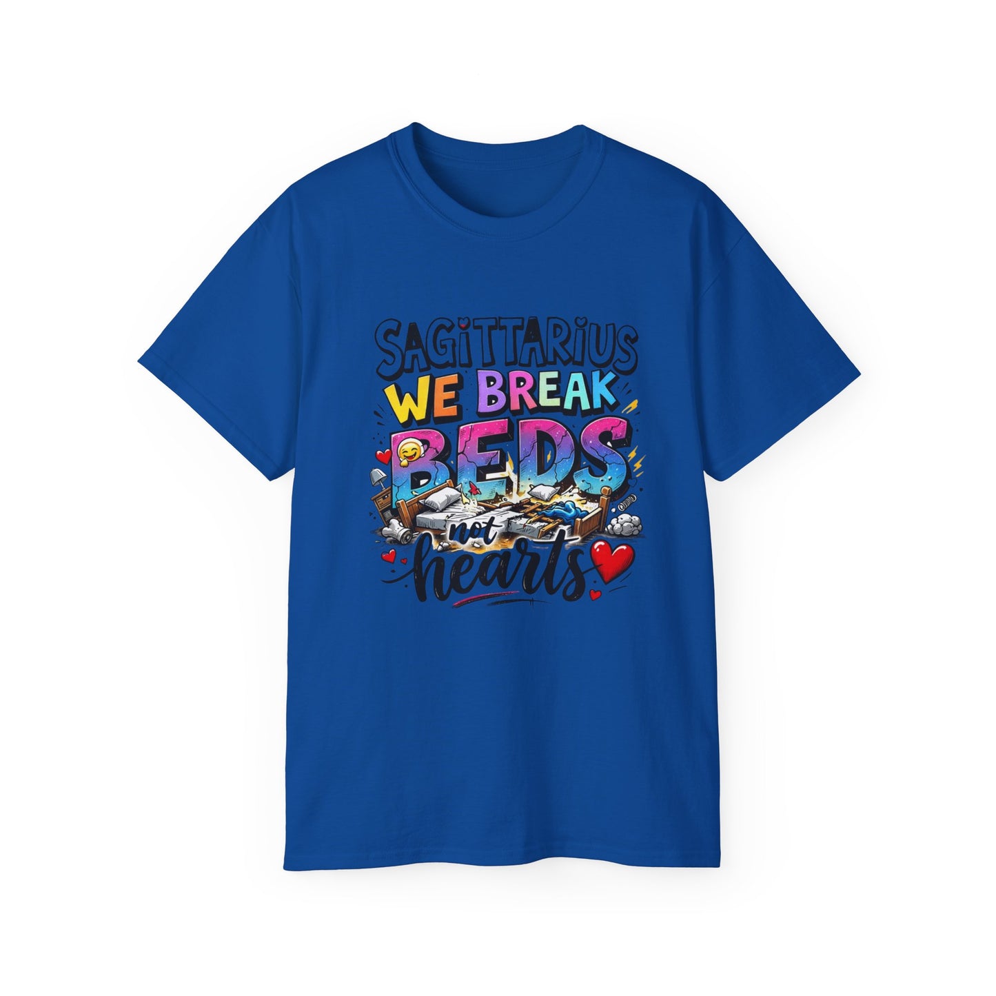 Sagittarius T-Shirt - "We Break Beds Not Hearts" Colorful Zodiac Tee
