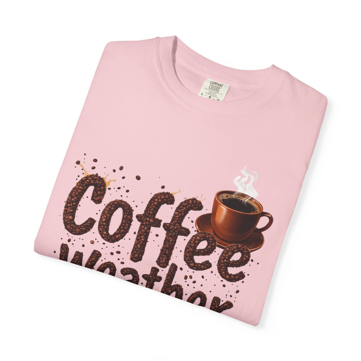 Coffee Weather T-Shirt – Cozy Coffee Lover Tee