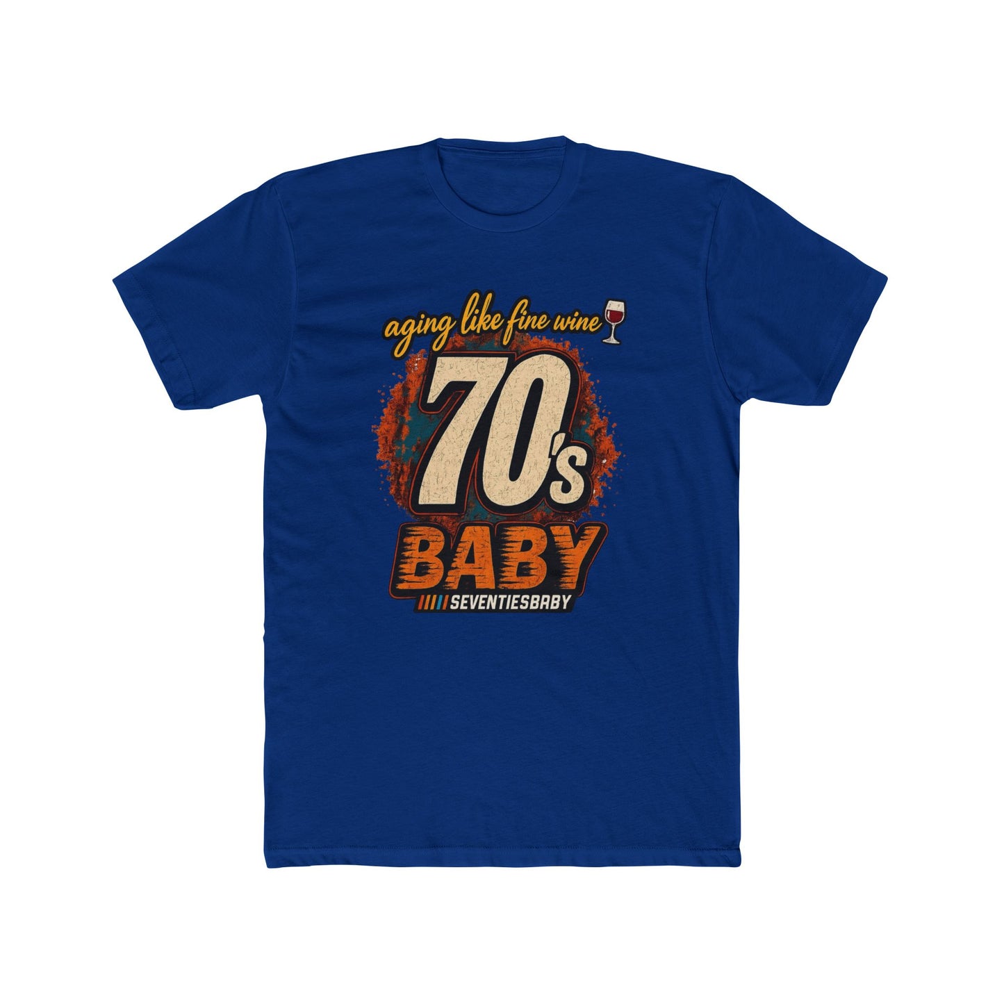 70s Baby T-Shirt – Aging Like Fine Wine Retro Birthday Tee