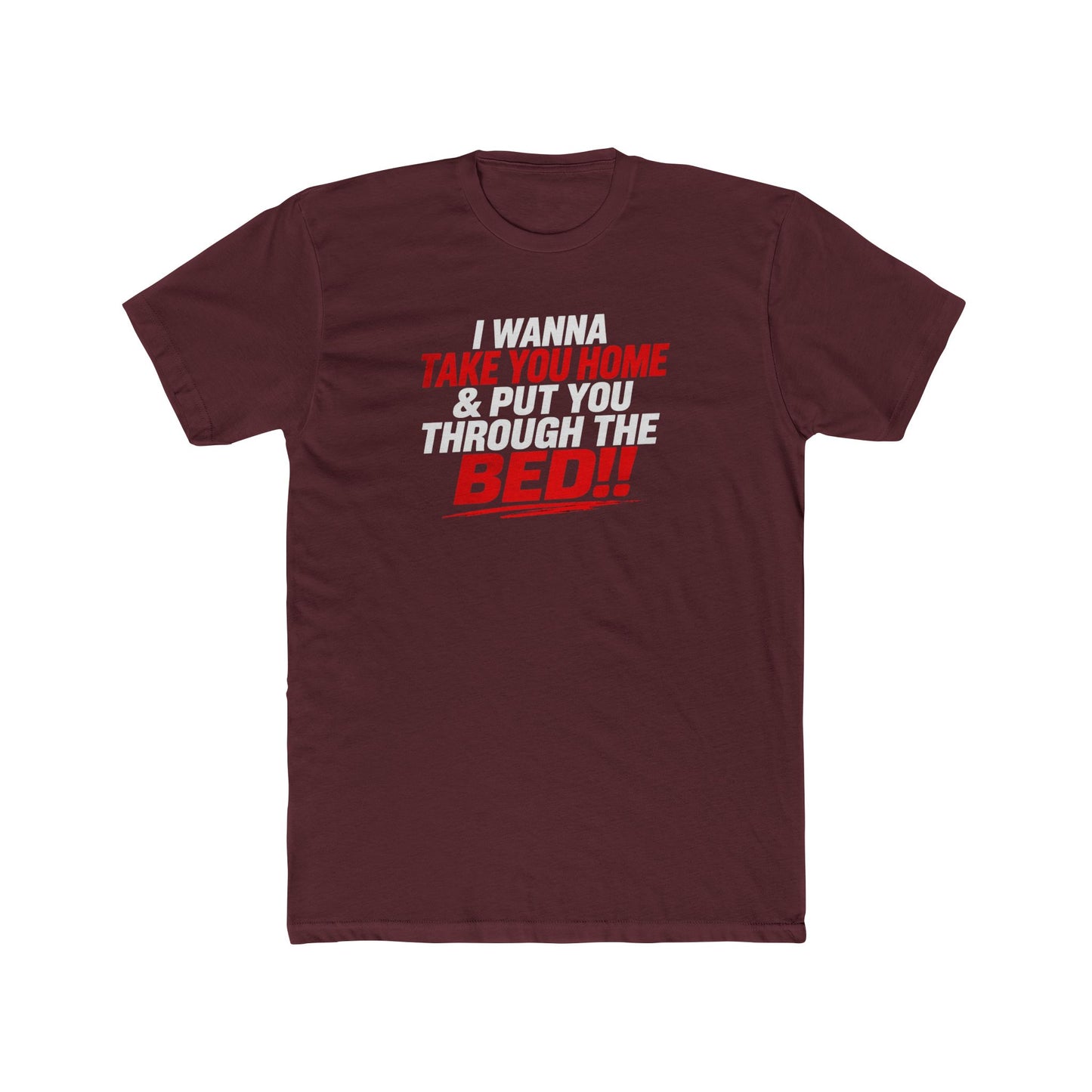 Take You Home to Bed!! Tee — Funny Sleep & Flirty Graphic T‑Shirt