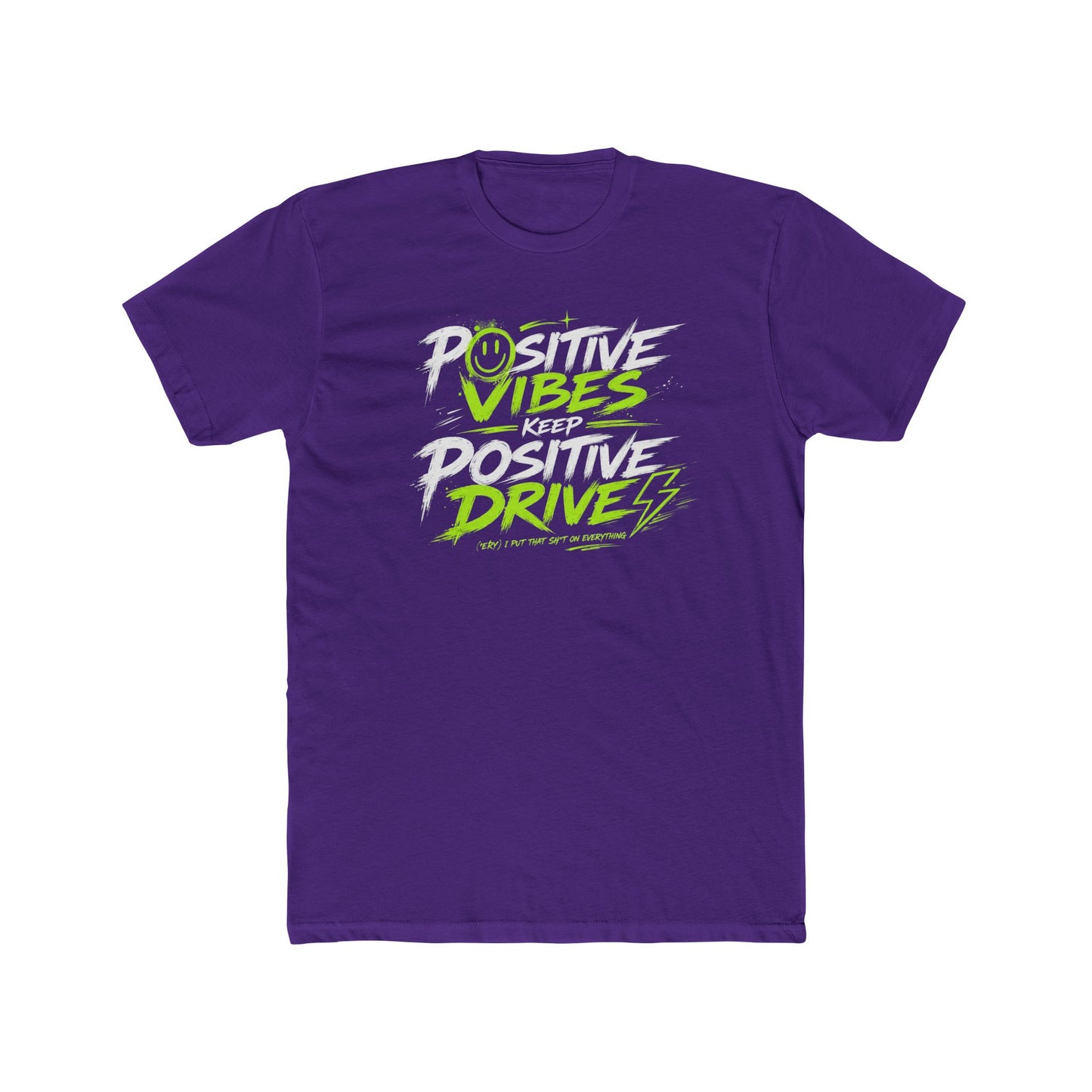 Positive Vibes Keep Positive Drives Graphic Tee