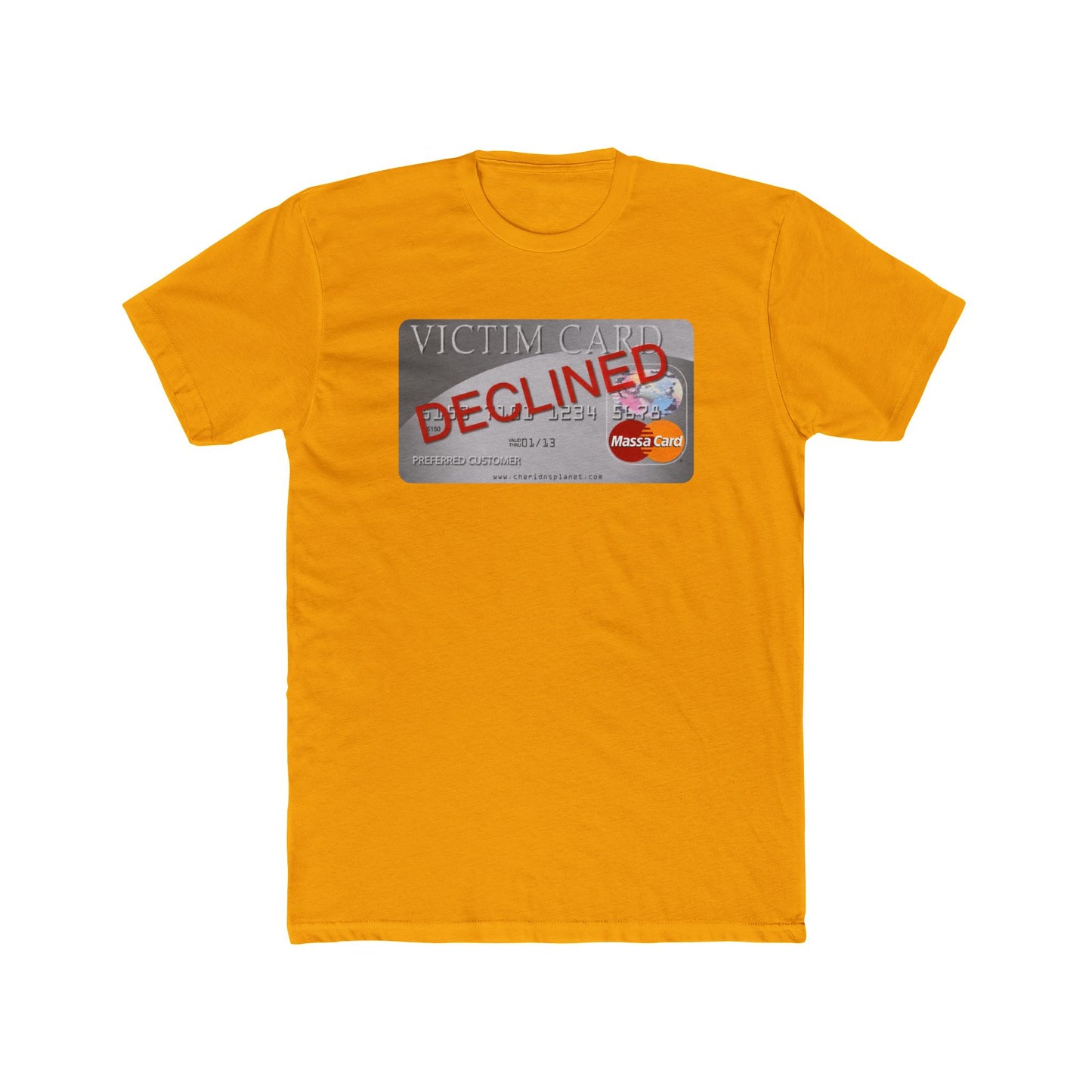 Declined Victim Card Graphic Tee — Funny Sarcastic Credit Card Shirt