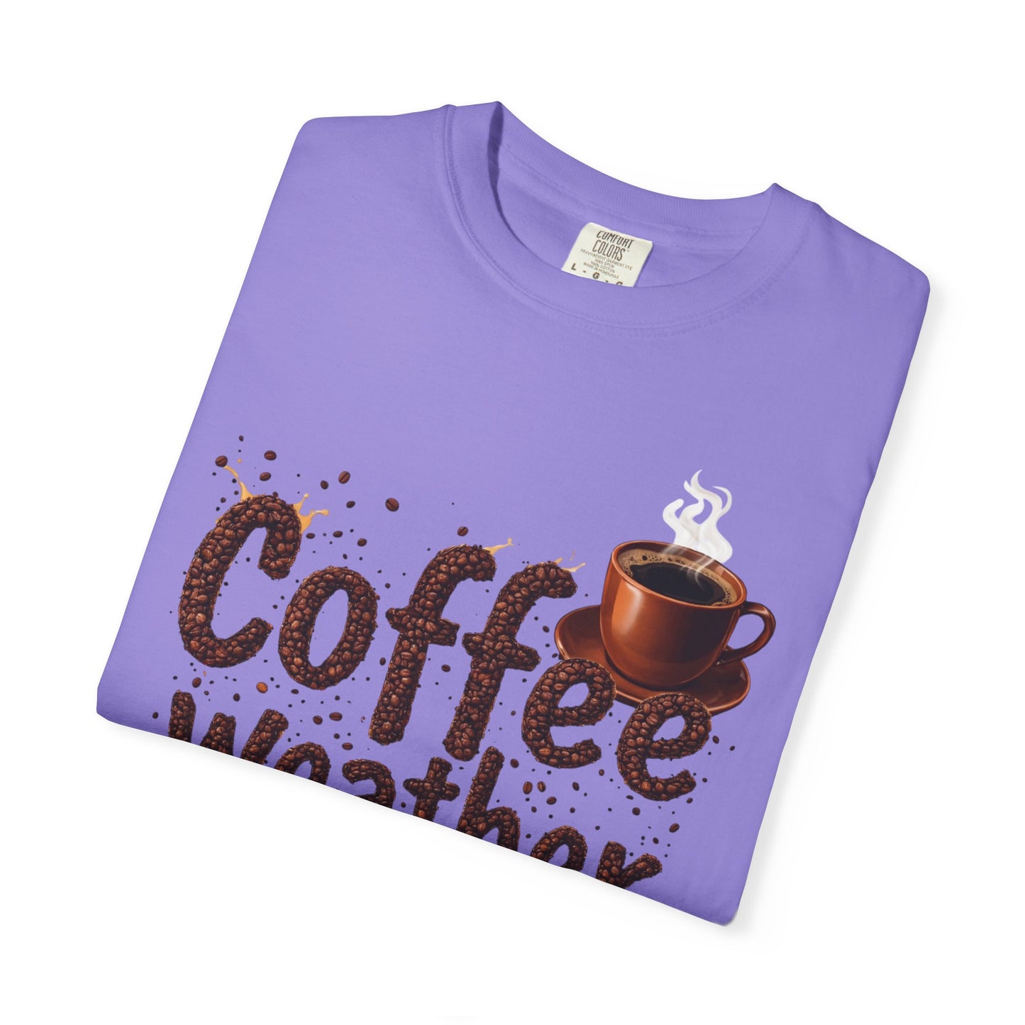 Coffee Weather T-Shirt – Cozy Coffee Lover Tee