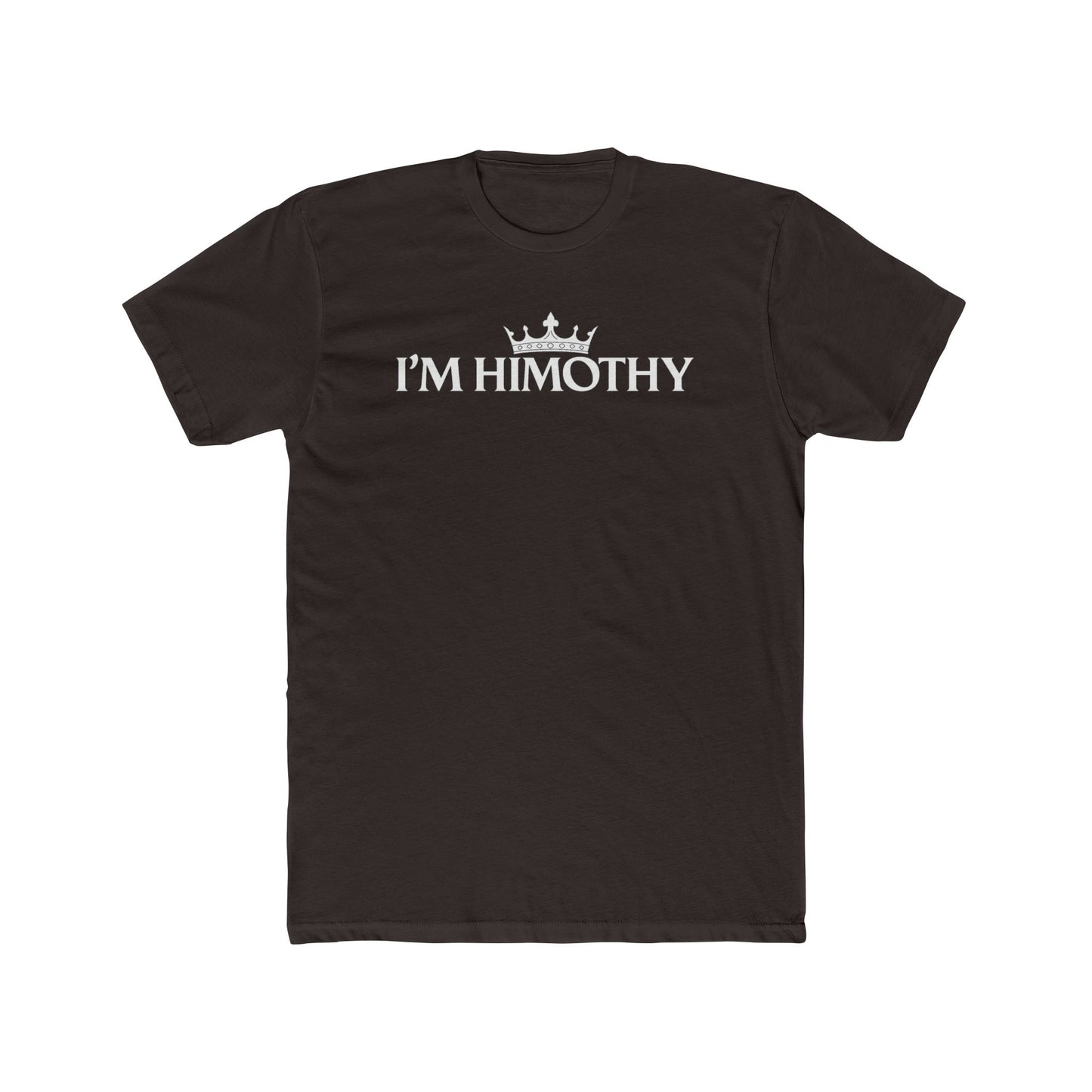 I’m Himothy Crown Tee — Funny Name Pride T-Shirt
