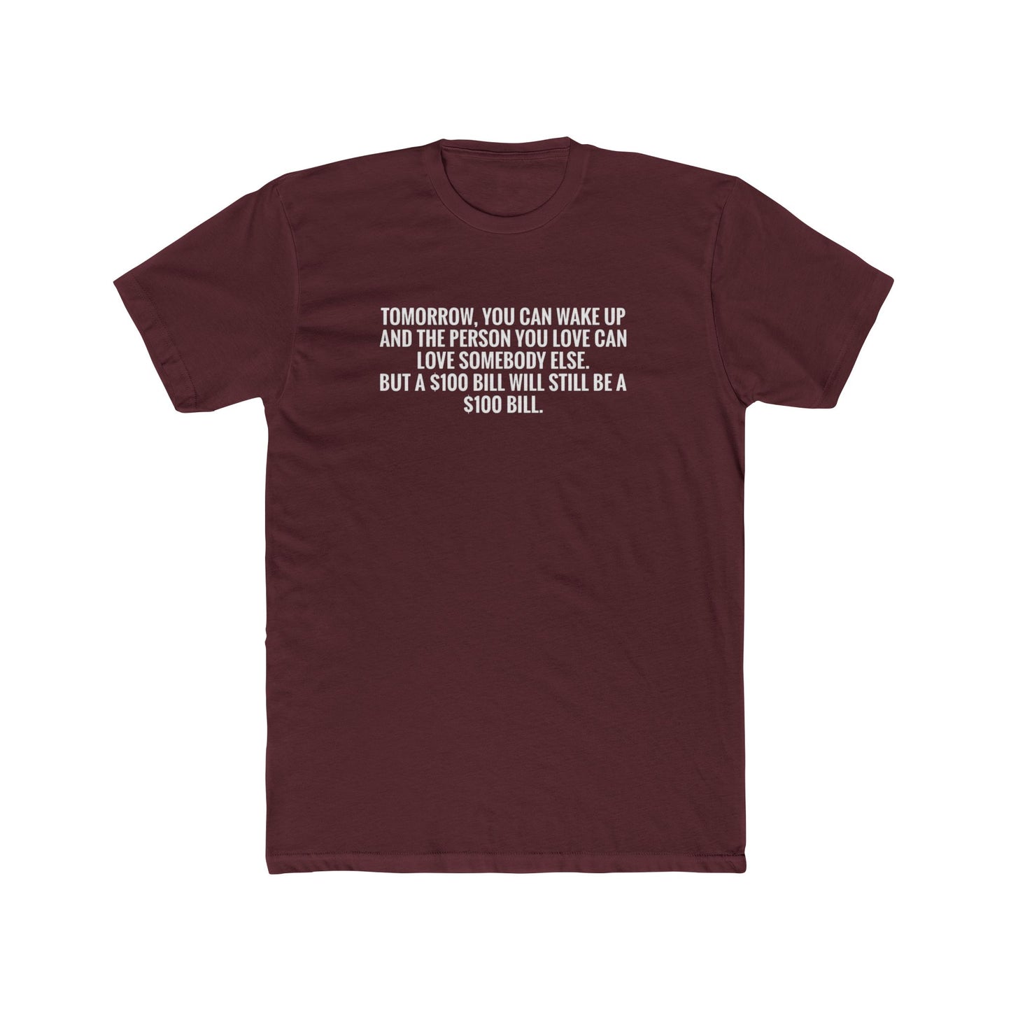 Crew Tee — "Tomorrow You Can Wake Up" Funny Financial Quote Shirt